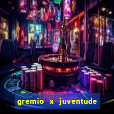 gremio x juventude ao vivo
